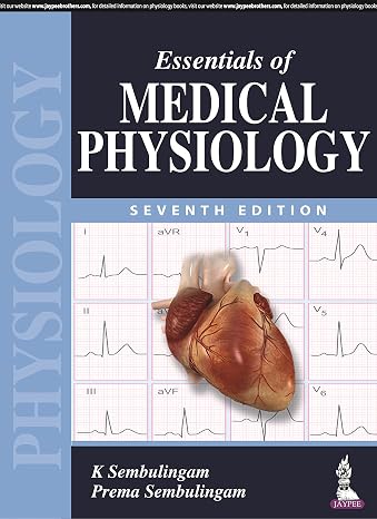 (OLD EDITION) Essentials of Medical Physiology