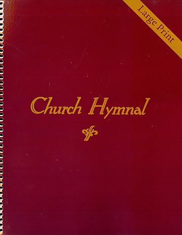Church Hymnal (Coil Bound Large Print) "Red Back Hymnal" (Large Print - Shape Note Format)